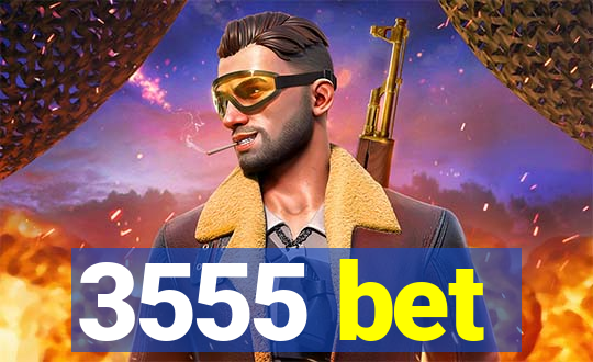 3555 bet